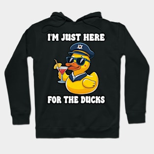 I'm Just Here For The Ducks Hoodie